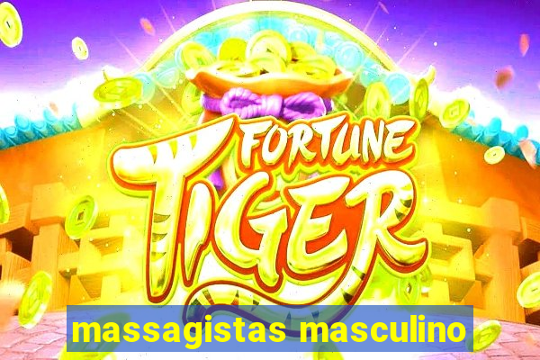 massagistas masculino